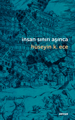 İnsan Sınırı Aşınca