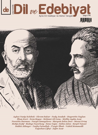 Dil Ve Edebiyat Dergisi – Sayı: 176 – Ağustos 2023
