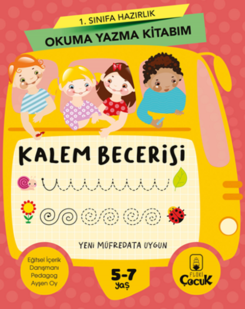 1. Sınıfa Hazırlık Okuma Kitabım Kalem Becerisi