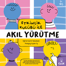 Etkinlik Kulübü ile Akıl Yürütme Hazırlayan