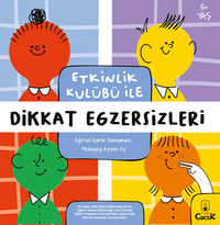 Etkinlik Kulübü ile Dikkat Egzersizleri