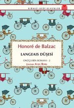 Langeais Düşesi / Onüçlerin Romanı 2