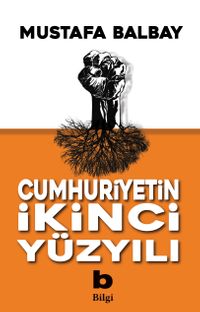 Cumhuriyetin İkinci Yüzyılı
