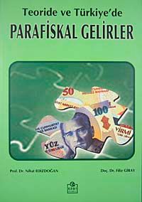 Teoride ve Türkiye'de Parafiskal Gelirler