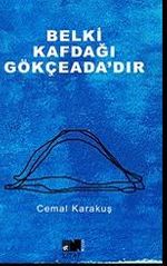 Belki Kafdağı Gökçeada'dır
