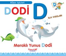 Dodi D İle Başlar / Alfabe Öyküleri