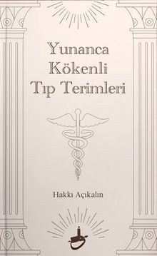 Yunanca Kökenli Tıp Terimleri