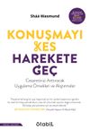 Konuşmayı Kes, Harekete Ge&ccedil;