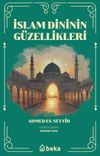 İslam Dinini G&uuml;zellikleri