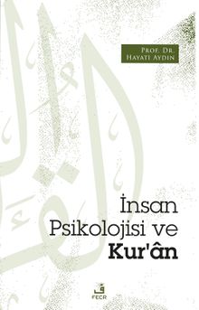 İnsan Psikolojisi ve Kur'an