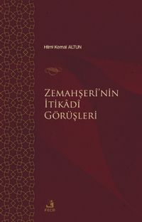 Zemahşerî'nin İtikadî Görüşleri
