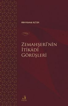 Zemahşerî'nin İtikadî Görüşleri