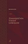 Zemahşerî'nin İtikadî Görüşleri