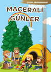 Maceralı G&uuml;nler