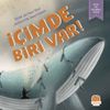 İ&ccedil;imde Biri Var