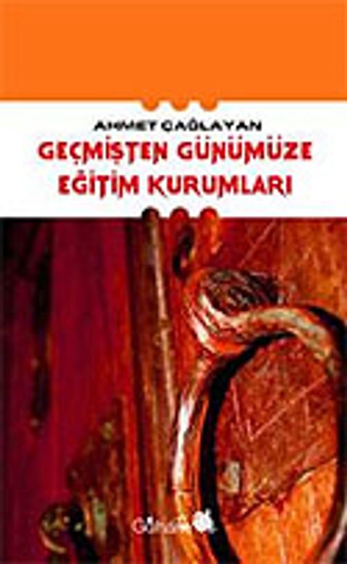 Geçmişten Günümüze Eğitim Kurumları