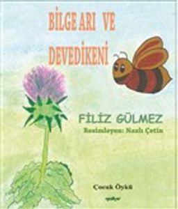 Bilge Arı ve Devedikeni