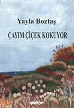 Çayım Çiçek Kokuyor