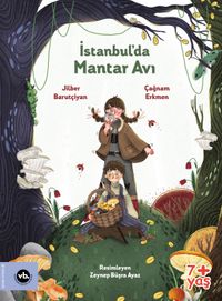 İstanbul'da Mantar Avı 