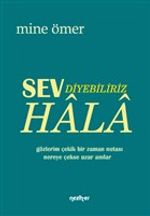Sev Diyebiliriz Hala