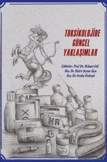 Toksikolojide Güncel Yaklaşımlar 