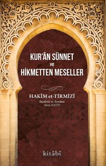 Kur’an Sünnet ve Hikmetten Meseller