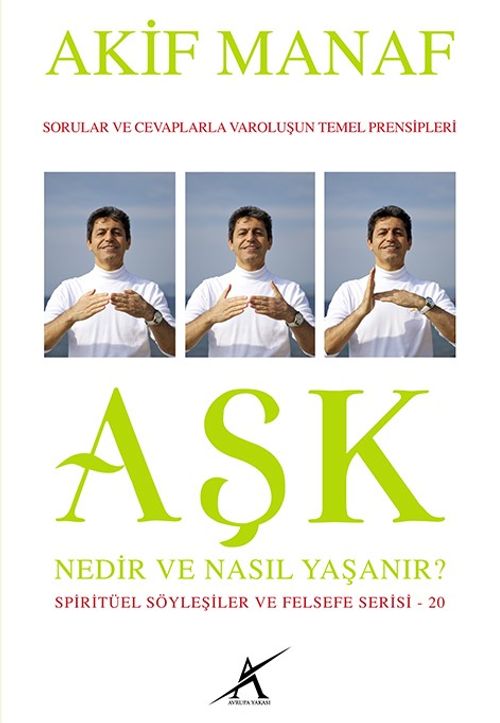Aşk Nedir? Nasıl Yaşanır?