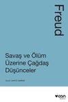 Savaş ve &Ouml;l&uuml;m &Uuml;zerine &Ccedil;ağdaş D&uuml;ş&uuml;nceler