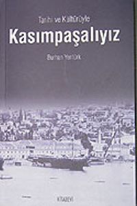 Kasımpaşalıyız Tarihi ve Kültürüyle