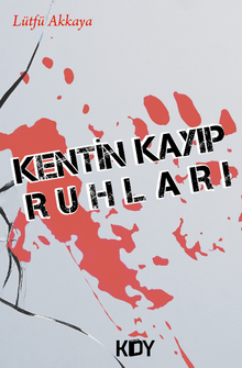 Kentin Kayıp Ruhları