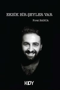 Eksik Bir Şeyler Var