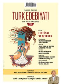 Türk Edebiyatı Aylık Fikir ve Sanat Dergisi Sayı: 599 Eylül 2023