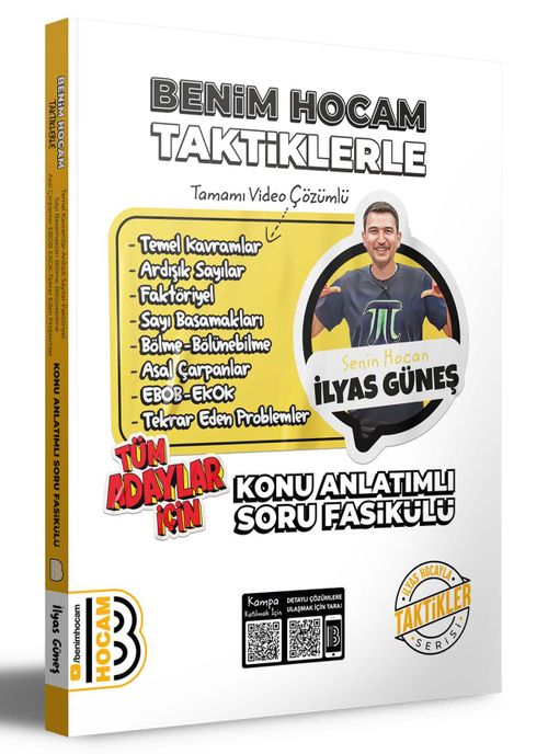 2024 Tüm Adaylar İçin Taktiklerle Temel Kavramlar- Ardışık Sayılar- Faktöriyel- Sayı Basamakları- Bölme- Bölünebilme- Asal Çarpanlar- EBOB- EKOK- Tekrar Eden Problemler Konu Anlatımlı Soru Fasikülü