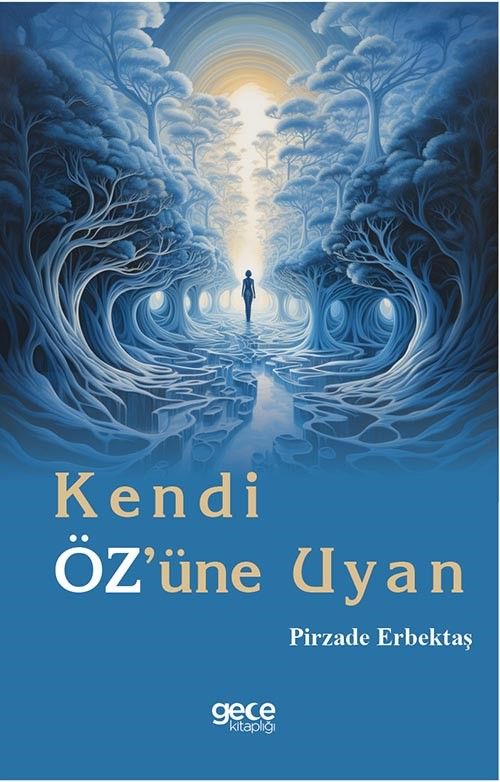 Kendi ÖZ'üne Uyan