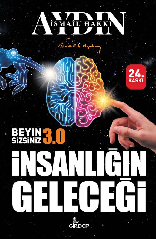 İnsanlığın Geleceği - Beyin Sizsiniz 3