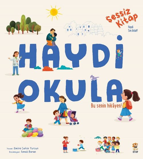 Haydi Okula / Sessiz Kitap