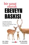 Bir Sanat Olarak Ebeveyn Baskısı
