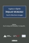 Uygulama ve &Ouml;ğretide İnşaat Hukuku - Prof. Dr. Fikret Eren'e Armağan