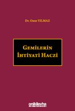 Gemilerin İhtiyati Haczi