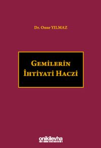 Gemilerin İhtiyati Haczi