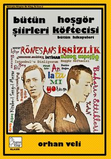 Orhan Veli Bütün Şiirleri-Hoşgör Köftecisi & Bütün Hikayeleri-Bütün Şiirleri