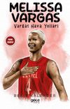 Melissa Vargas & Vargas Hava Yolları
