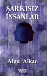 Şarkısız İnsanlar