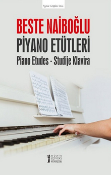 Beste Naiboğlu Piyano Etütleri