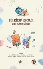 Bir Kitap 150 Şair & Sınıf Kokulu Şiirler