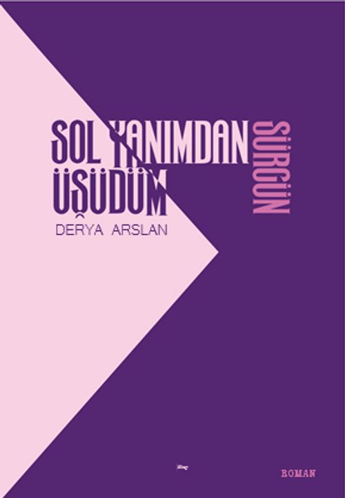 Sol Yanımdan Üşüdüm & Sürgün