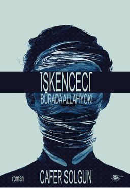 İşkenceci & Burada Allah Yok