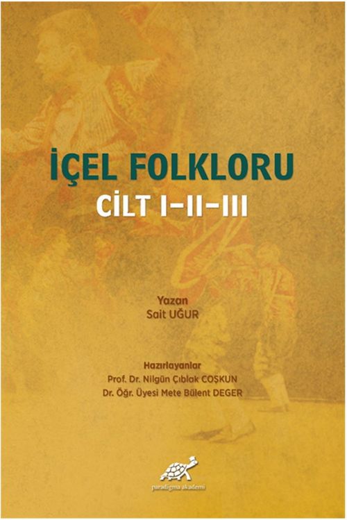İçel Folkloru Cilt I-II-III