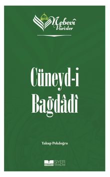 Nebevi Varisler / Cüneyd-i Bağdadi