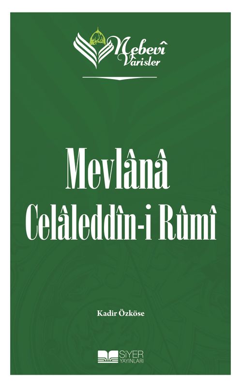 Nebevi Varisler / Mevlana Celaleddin-ı Rumi